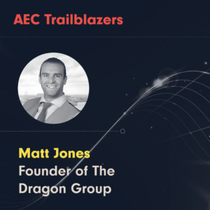 Streamlining AEC Staffing with Dragon App Solutions matt jones